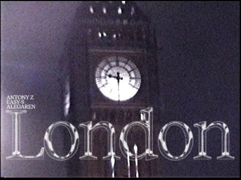LONDON - EASY-S, ANTONY-Z, ALEGAREN (Visualizer)