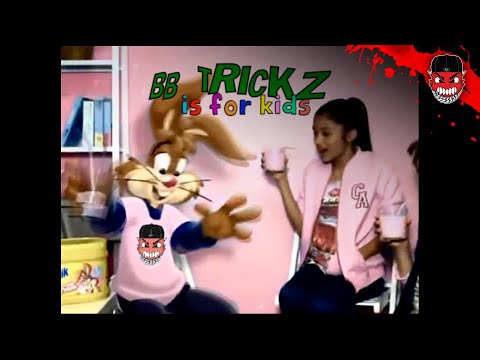 BB TRICKZ IS FOR KIDS - YUNG BEEF !
