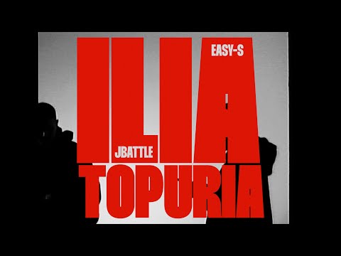 j Battle, Easy-S - ILIA TOPURIA