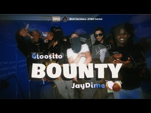 JayDime, Gloosito - BOUNTY (GLOBALL deLujo)