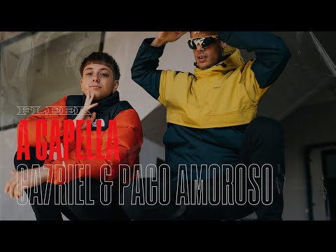 CA7RIEL & PACO AMOROSO - A CAPELLA para FLEEK #93