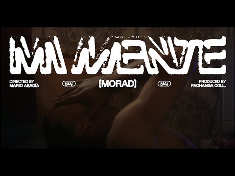 MORAD - MI MENTE (Video Oficial)
