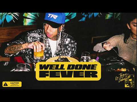Tyga & Dj Drama- For The Night - WELL DONE FEVER