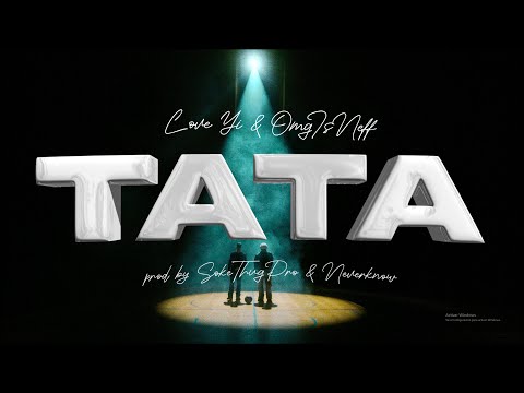 Love Yi & OMGisNeff - TATA (Video Oficial)